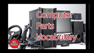 ESL Computer Vocabulary with Descriptions