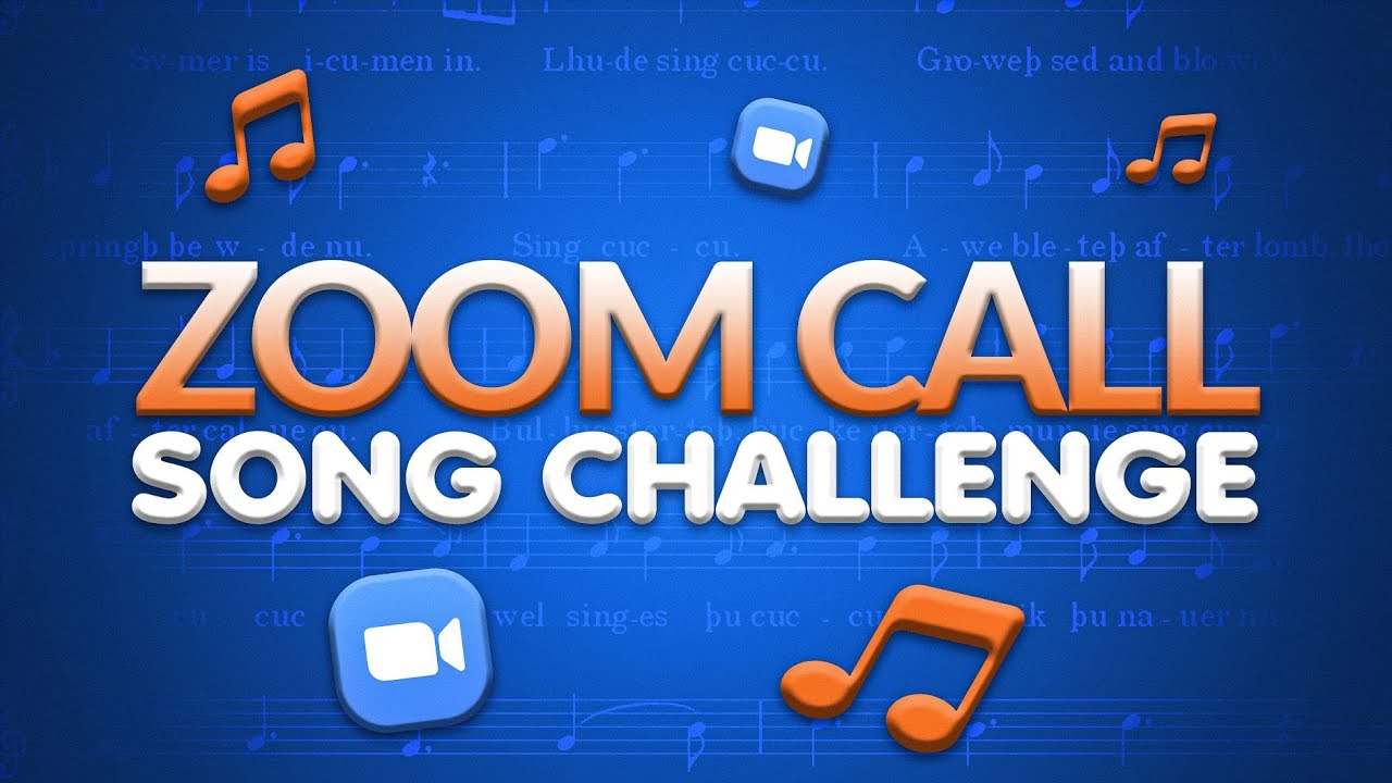 Zoom Call Song Challenge YouTube