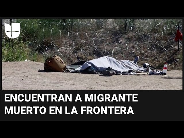 Encuentran a inmigrante muerto en la frontera de México con EEUU: “Estaba sangrando de la nariz”