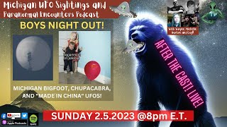 BOYS NIGHT OUT! Michigan Bigfoot, Chupacabra, and "Made In China" UFOs! ATC Live Stream!