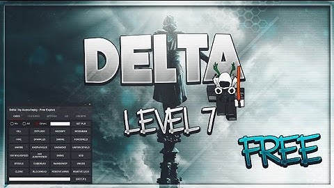 [PATCHED] ROBLOX EXPLOIT: Delta [CHATHOOK, BTOOLS & MORE!][POWERFUL COMMANDS!][OP!]