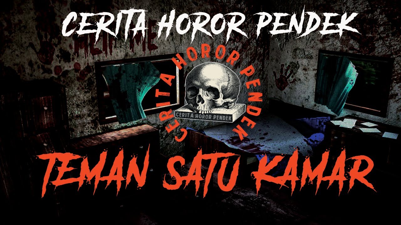 Cerita Horor Pendek TEMAN SATU KAMAR - YouTube