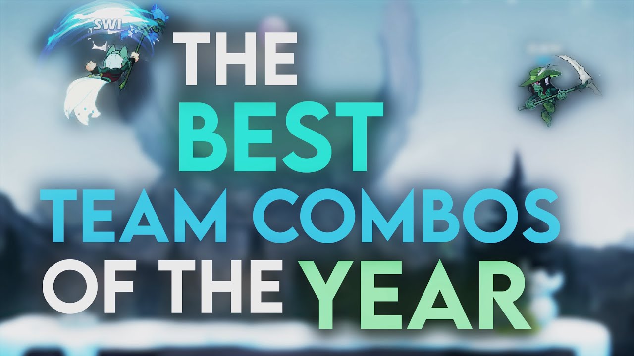THE BEST TEAM COMBOS OF THE YEAR Brawlhalla YouTube