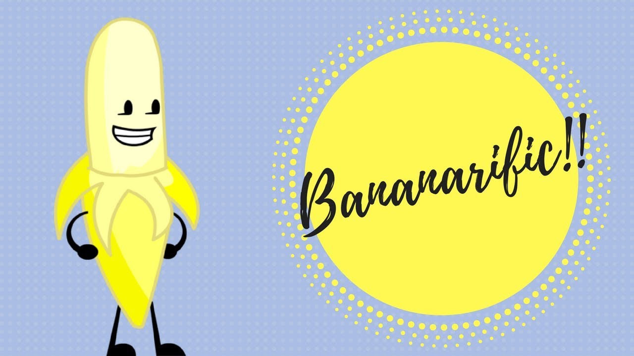 ITS BANANAS YouTube