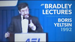 Boris Yeltsin: The founding father — with Leon Aron (1992) | BRADLEY LECTURES