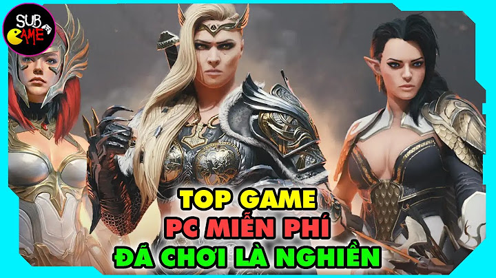 Top game online phiêu lưu 3d hay cho pc 2023 năm 2024