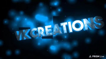 VK CREATIONS INTRO ( FIRST VIDEO)
