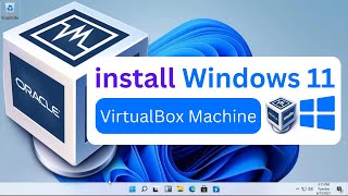 How to install Windows 11 in VirtualBox [ 2023 ] #virtualbox