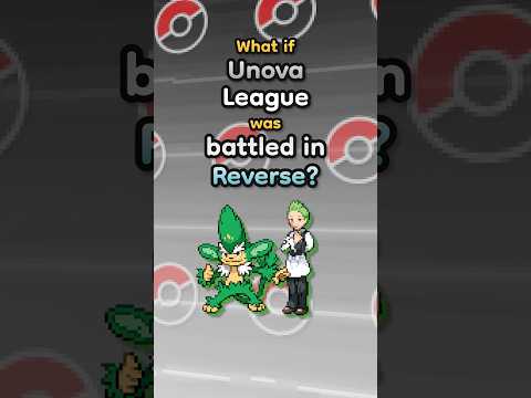 What if the Unova League was battled in Reverse? 🤔 #pokemon #nintendo #gaming #pokémon #unova