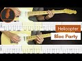 Helicopter  bloc party guitar cover  tab