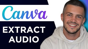 How To Extract Audio From Video in Canva (Step-By-Step)