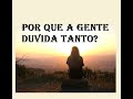 Apesar de nossa dúvida, Jesus prossegue com a solução