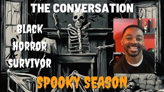 Get to know the BLACK HORROR SURVIVOR as he joins THR CONVERSATION!