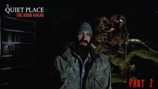 Monsters and Thiefs - Quiet Place part 2