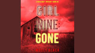 Chapter 29.5 - Girl Nine: Gone (A Maya Gray Fbi Suspense Thriller—Book 9)