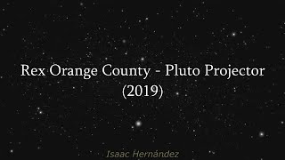 Rex Orange County - Pluto Projector (Lyrics | Subtítulos en español)