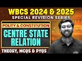WBCS Prelims 2024 Polity | Centre State Relation | WBCS 2024 Polity &amp; Constitution