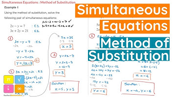 Method of Substitution for Simultaneous Equations - 3 Step Method - Worked Examples