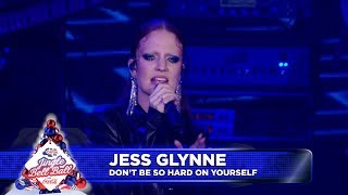 Jess Glynne - ‘Don’t Be So Hard On Yourself’ (Live at Capital’s Jingle Bell Ball)