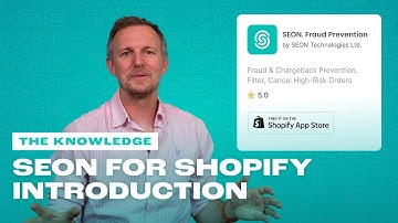 SEON For Shopify Introduction | The Knowledge