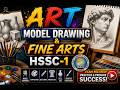 FBISE Art, Model Drawing & Fine Arts HSSC-1 Model Paper #fbise_exams #exam #arts #previoupapers