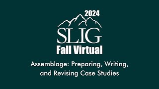 Assemblage: Preparing, Writing, and Revising Case Studies-Jan Joyce