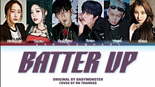 BATTER UP BY BABYMONSTER COVER BY DRN COMPANY