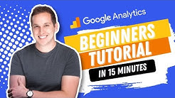 Google Analytics 2018 Beginners Tutorial 