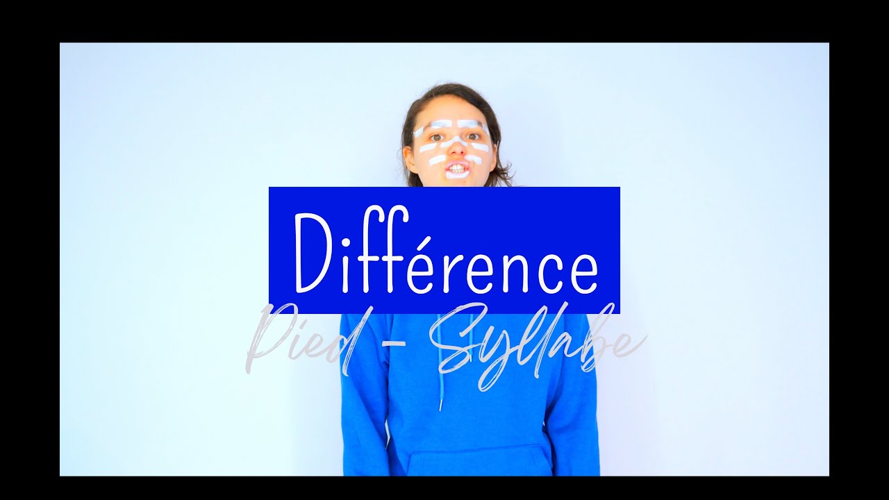Différence entre le Pied et la Syllabe en poésie