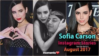 Sofia Carson Instagram Stories | August 2017