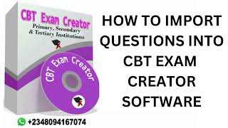 CBT Exam Creator: How to Import Questions