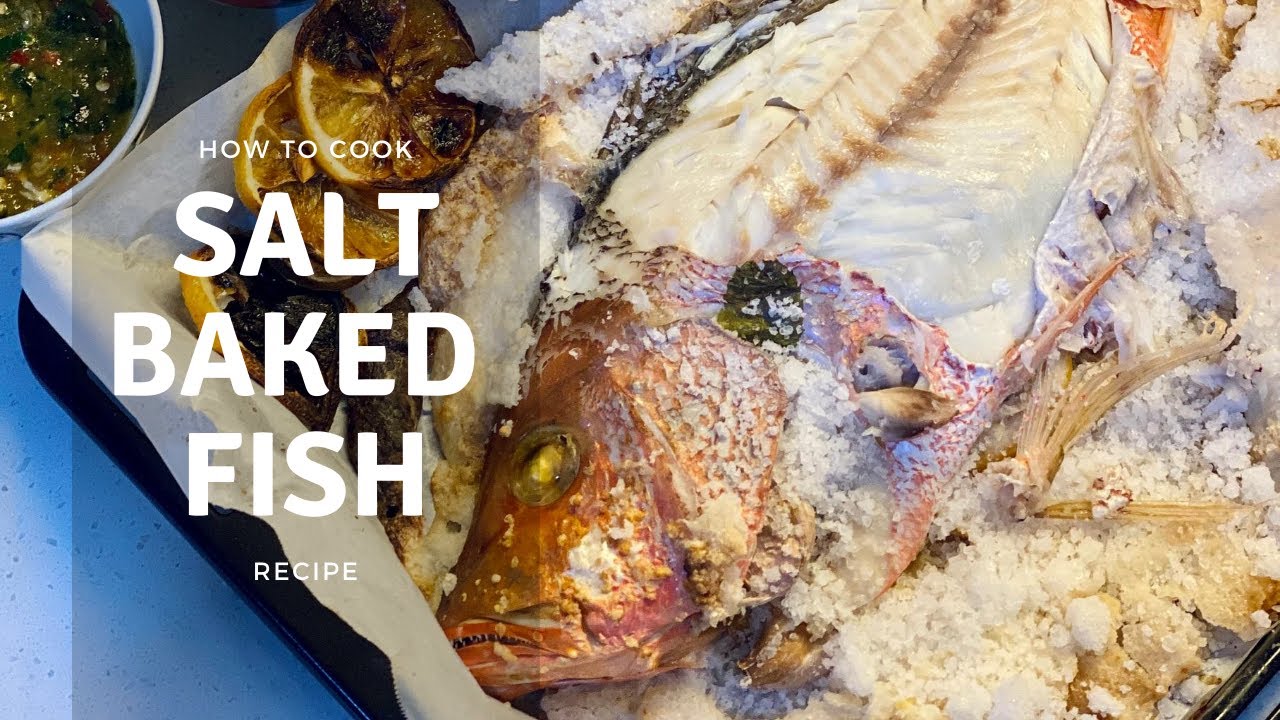 Salt Baked Fish Recipe (Whole Red Snapper)