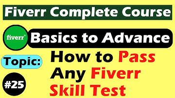 How to Pass Any Fiverr Skill Test | Fiverr Skill Test 2021 | How to Pass Fiverr Skill Test 2021 |#25