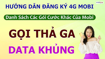 Hướng dẫn đăng ký 4g mobi - Giá cực rẻ - Gọi thả ga - Data khủng - Ds các gói cước khác của Mobi