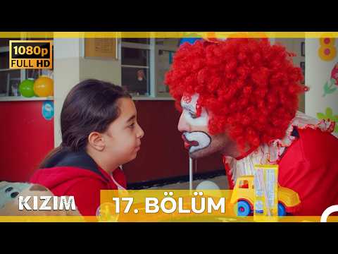 Kızım 17. Bölüm (Yenilenmiş Görüntü)