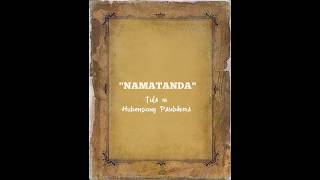 tula tungkol sa 'Namatanda'😄 tula tungkol sa 'Namatanda'😄