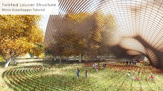 Twisted Louver Structure Pavilion Rhino Grasshopper Tutorial