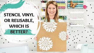 Making Stencils with Cricut: Stencil Vinyl or Reusable, Which is