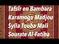 01 tafsir en bambara karamogo madjou sylla touba mali sourate al fatiha