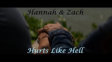 Hannah and Zach | Hurts Like Hell | 13 Reasons Why
