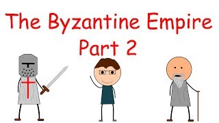 Byzantine Empire Part 2