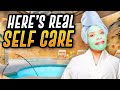 Beyond bubble baths the real meaning of selfcare