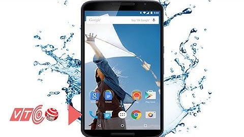 Đánh giá màn hình nexus 6 năm 2024