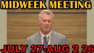 JW midweek meeting for this week JULY 27-august 2 2026