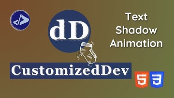 Create Text Shadow Animation using HTML & CSS | Customized Dev