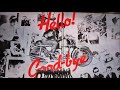 COOLS Hello!Good-bye 舘ひろし語る