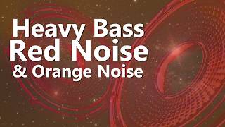 Heavy Bass Red and Orange Noise | Night Sleep Space Flight