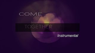 Come Together Instrumental