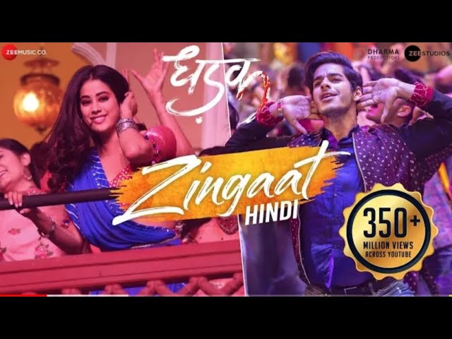 Zingaat Hindi song | Dhadak movie song | shaan & Janhit ajay - atul | amitabh bhattachaeya  zingaat