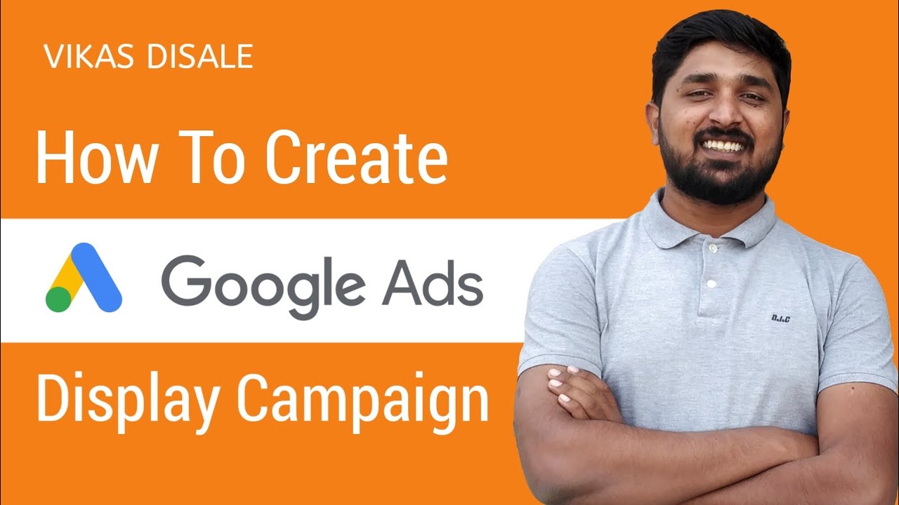 How to Create Display Campaign in Google Ads? - Hindi Tutorial - YouTube